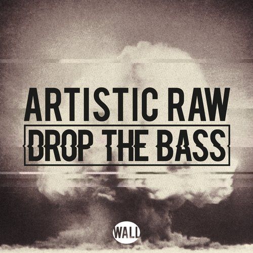 Drop The Bass Drop The Bass
