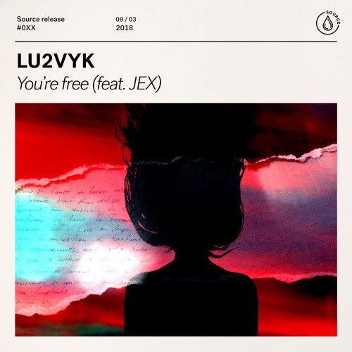 You're free (feat. JEX) You're free (feat. JEX)